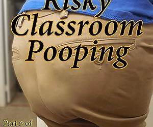 Risky Classroom Pooping (My Taboo Adventures with Ashley Book 2) Risky Classroom Pooping (My Taboo Adventures with Ashley Book 2)