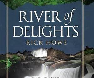 River of Delights, Volume 1: Quenching Your Thirst for Joy River of Delights, Volume 1: Quenching Your Thirst for Joy