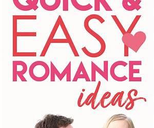 Romantic Ideas Romantic Ideas