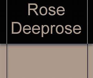 Rose Deeprose Rose Deeprose