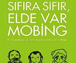 Sıfıra Sıfır Elde Var Mobing Sıfıra Sıfır Elde Var Mobing