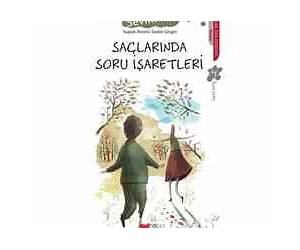 Saçlarında Soru İşaretleri Saçlarında Soru İşaretleri