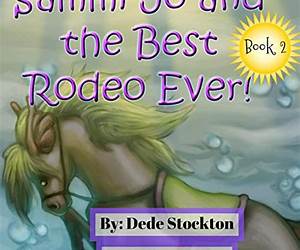 Sammi Jo and the Best Rodeo Ever! (Sammi Jo Adventure Series Book 2)