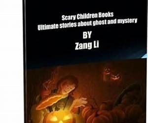 Scary Children BooksUltimate stories about ghost and mystery Fantasy, Funny stories for kids Scary Children BooksUltimate stories about ghost and mystery Fantasy, Funny stories for kids