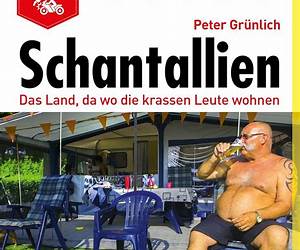 Schantallien: Das Land, da wo die krassen Leute wohnen (German Edition) Schantallien: Das Land, da wo die krassen Leute wohnen (German Edition)