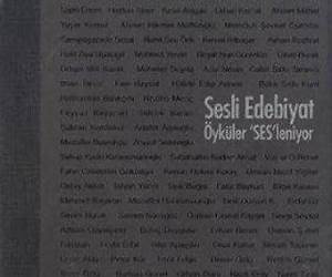 Sesli EdebiyatÖyküler 'SES'leniyor CD 1 (Sesli Edebiyat Eserleri, #1)