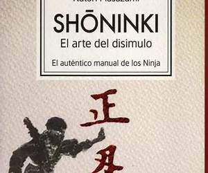 Shôninki: A Strategic Treatise on Espionage by Historical Ninja Shôninki: A Strategic Treatise on Espionage by Historical Ninja