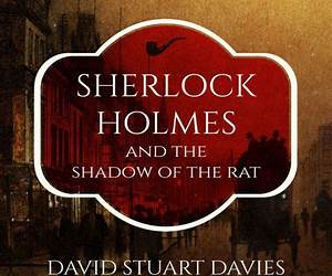 Sherlock Holmes and the Shadow of the Rat
