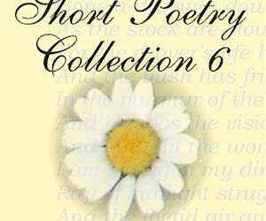 Short Poetry Collection 7 Short Poetry Collection 7