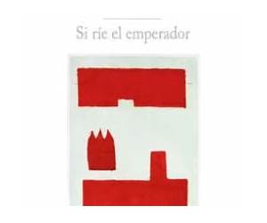 Si rie el emperador