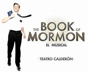 Singing and Dancing to The Book of Mormon: Critical Essays on the Broadway Musical Singing and Dancing to The Book of Mormon: Critical Essays on the Broadway Musical