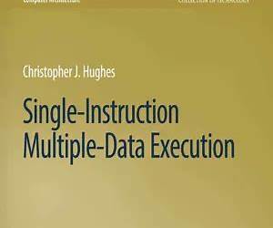 Single-instruction Multiple-data Execution (Synthesis Lectures on Computer Architecture)