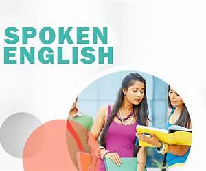 Spoken English: An Effective Guide to day-to-day English Conversation Spoken English: An Effective Guide to day-to-day English Conversation
