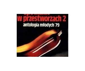 Spotkanie w przestworzach 2antologia młodych '79