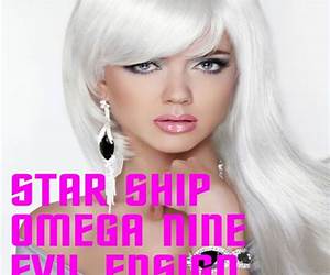 Star Ship Omega Nine Evil Ensign Star Ship Omega Nine Evil Ensign