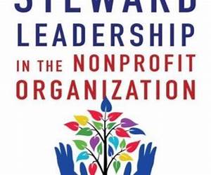 Steward Leadership in the Nonprofit Organization