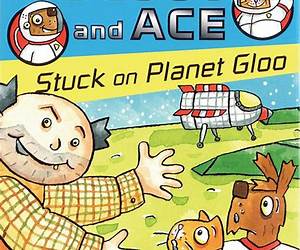 Stuck on Planet Gloo (Scout and Ace)