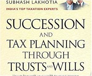 Succession and Tax Planning through Trusts and Wills Succession and Tax Planning through Trusts and Wills