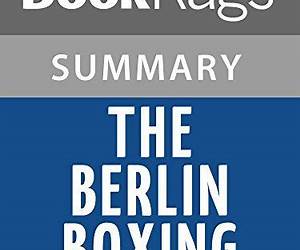 Summary \u0026 Study Guide The Berlin Boxing Club by Robert Sharenow