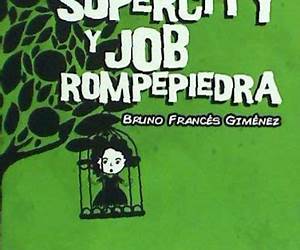 Supercity y Job rompepiedra