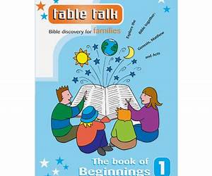 Table Talk 1: The Book of Beginnings