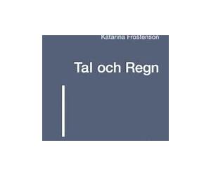 Tal och Regn Tal och Regn