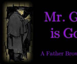 The Absence of Mr GlassA Father Brown Mystery The Absence of Mr GlassA Father Brown Mystery