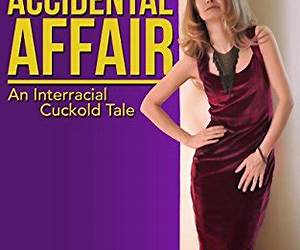 The Accidental Cuckold: Claire \u0026 Nate: Book One The Accidental Cuckold: Claire \u0026 Nate: Book One