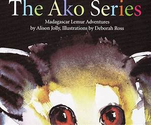 The Ako Series, Madagascar Lemur Adventures The Ako Series, Madagascar Lemur Adventures