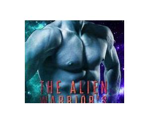 The Alien Warrior's Bride The Alien Warrior's Bride