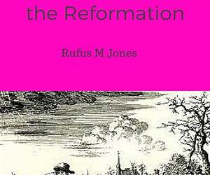The Anabaptists and Minor Sects in the Reformation The Anabaptists and Minor Sects in the Reformation