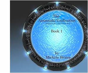The Anunnaki Unification: A Stargate SG-1 Fan Fiction Story The Anunnaki Unification: A Stargate SG-1 Fan Fiction Story