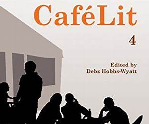 The Best of CaféLit 4 The Best of CaféLit 4