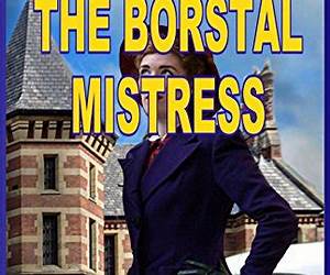 The Borstal Mistress The Borstal Mistress