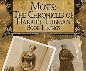 The Chronicles of Harriet Tubman: Freedonia