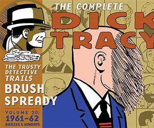 The Complete Dick Tracy Volume 20: 1961-1962