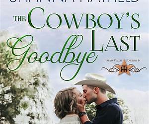 The Cowboy's Last Goodbye (Grass Valley Cowboys #6)