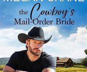 The Cowboy's Mail Order Bride