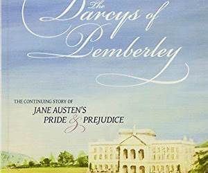 The Darcys of Pemberley (Elizabeth Darcy of Pemberley Book 3)