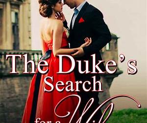 The Duke's Search for a Wife The Duke's Search for a Wife