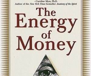 The Energy of Money The Energy of Money