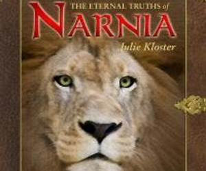 The Eternal Truths of Narnia: Bible Studies and Leader's Guide from The Chronicles of Narnia The Eternal Truths of Narnia: Bible Studies and Leader's Guide from The Chronicles of Narnia