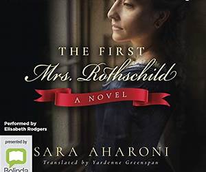The First Mrs. Rothschild The First Mrs. Rothschild