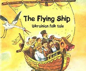 The Flying Ship and Other Ukrainian Folk Tales (English and Ukrainian Edition) The Flying Ship and Other Ukrainian Folk Tales (English and Ukrainian Edition)
