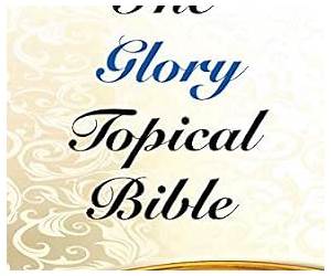 The Glory Topical Bible