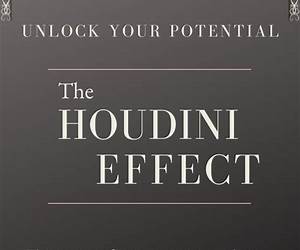 The Houdini Effect