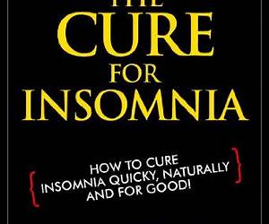 The Insomnia Cure: How To Overcome Insomnia And Sleeping Problems For Life The Insomnia Cure: How To Overcome Insomnia And Sleeping Problems For Life