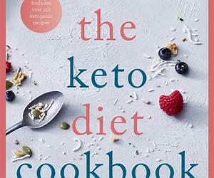 The Keto Diet Cookbook: Chef Inspired Low-Carb Recipes for Breakfast, Lunch, Dinner, and Dessert The Keto Diet Cookbook: Chef Inspired Low-Carb Recipes for Breakfast, Lunch, Dinner, and Dessert