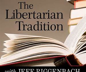 The Libertarian Tradition The Libertarian Tradition