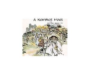 The Life of A Rainhat Poet (Korean Cultural Series, Vol. IX)